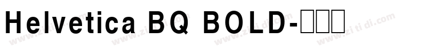 Helvetica BQ BOLD字体转换